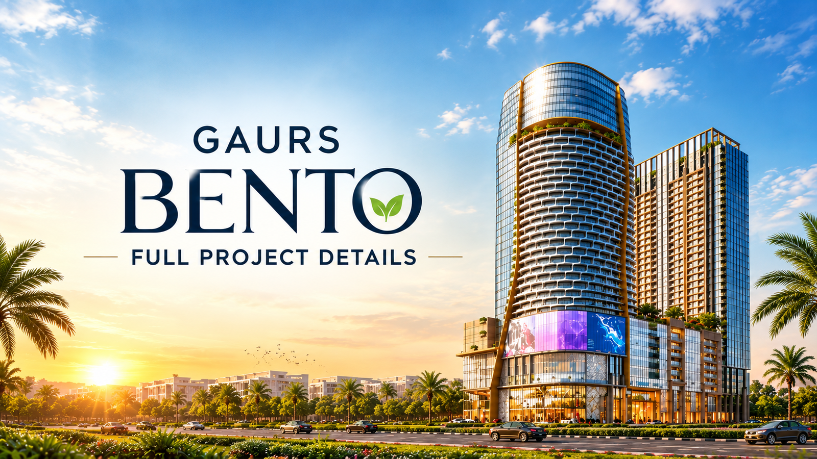 Gaurs Bento Contact Number, Full Project Details